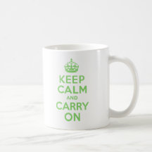 Keep Calm And Carry On Green Best Price Custom Coffee Mugs