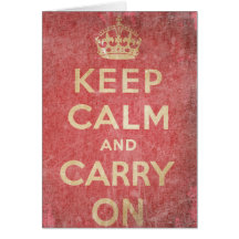 Keep Calm And Carry On Greeting Card