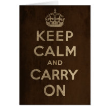 Keep Calm And Carry On Greeting Cards
