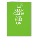 keep calm and carry on greetings card - KISS