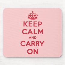 Keep Calm And Carry On Mouse Pads