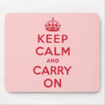 Keep Calm And Carry On Mouse Pads