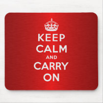 Keep Calm And Carry On Mouse Pads