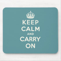 Keep Calm And Carry On Mouse Pad