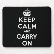 Keep Calm And Carry On Mousepad