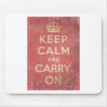 Keep Calm And Carry On Mousepad