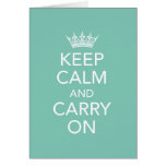 Keep Calm and Carry On Note Card