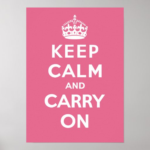 Keep Calm and Carry On_PINK Print
