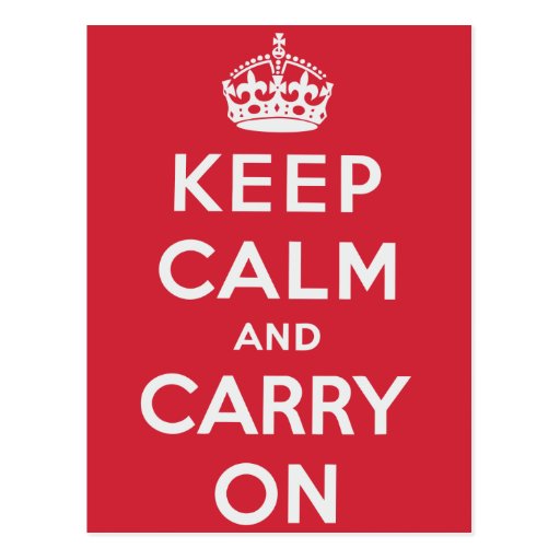 Keep Calm And Carry On Post Card