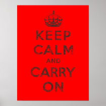 Keep Calm and Carry On Posters