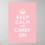 Keep Calm and Carry On: Rose Pink posters