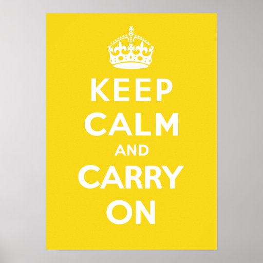 Keep Calm and Carry On_SUNSHINE Print