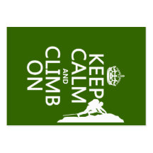 Keep Calm and Climb On (customizable colour) Business Cards