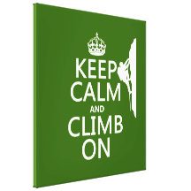 Keep Calm and Climb On (customizable colour) Canvas Print