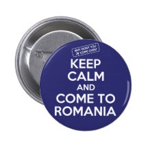 KEEP CALM AND COME TO ROMANIA - button