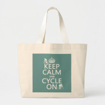 Keep Calm and Cycle On (in any colour) Bag