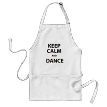 Keep Calm and Dance Apron