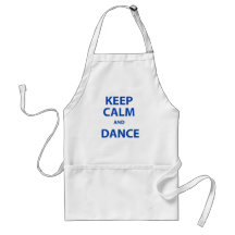 Keep Calm and Dance Aprons