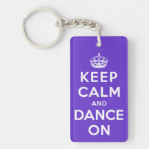 Keep Calm and Dance On