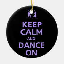 Keep calm and Dance on dancing music couple cool Christmas Ornament