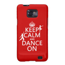 Keep Calm and Dance On (in all colours) Samsung Galaxy S2 Cover