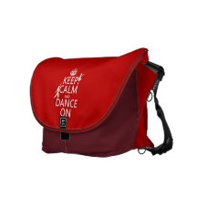 Keep Calm and Dance On (in all colours) Commuter Bags