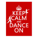 Keep Calm and Dance On (in all colours) Postcard
