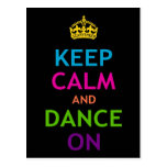Keep Calm and Dance On Post Cards