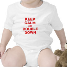 Keep Calm and Double Down T Shirt