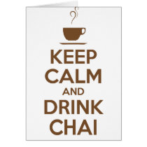KEEP CALM AND DRINK CHAI CARD
