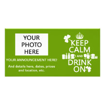 Keep Calm and Drink On (irish st patricks) Photo Card