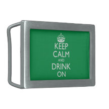Keep Calm and Drink On Square Belt Buckle