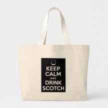 Keep Calm and Drink Scotch Canvas Bags