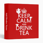 Keep Calm and Drink Tea - All Colours Binders