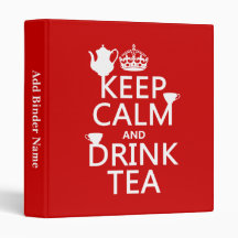 Keep Calm and Drink Tea - All Colours Binders