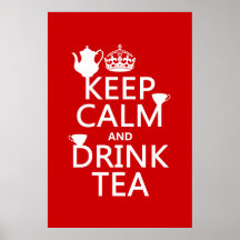 Keep Calm and Drink Tea - All Colours Print