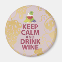 Keep Calm and Drink Wine Gift Unique Art Design Fridge Magnets