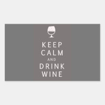 Keep Calm and Drink Wine Rectangle Sticker