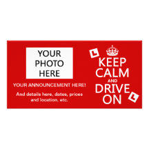 Keep Calm and Drive on (learner) (any colour) Custom Photo Card