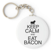 Keep Calm and Eat Bacon