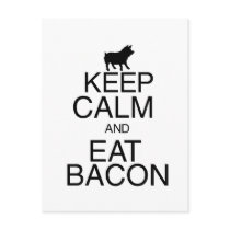 Keep Calm and Eat Bacon