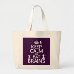 Keep Calm and Eat Brains (zombies) (any colour) Bags
