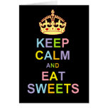 Keep Calm and Eat Sweets Card