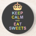Keep Calm and Eat Sweets Coasters