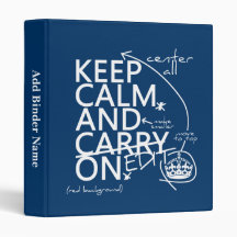 Keep Calm and Edit On (in any colour) 3 Ring Binder