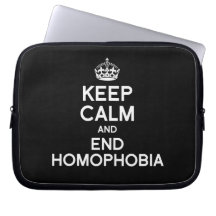 KEEP CALM AND END HOMOPHOBIA LAPTOP COMPUTER SLEEVES