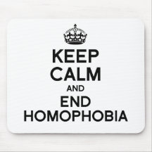 KEEP CALM AND END HOMOPHOBIA MOUSE PADS