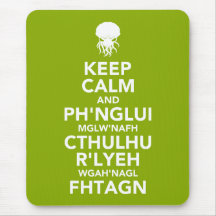 Keep Calm and Fhtagn Mouse Pad