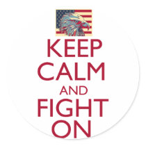 Keep Calm and Fight On Round Stickers