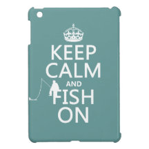 Keep Calm and Fish On (all colours)